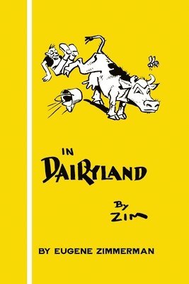 Eugene Zimmerman, New York History Review - In Dairyland, Häftad