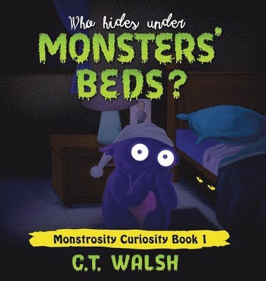Who Hides Under Monsters' Beds 1