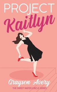bokomslag Project Kaitlyn