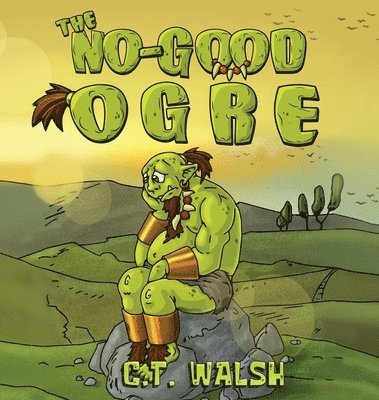 bokomslag The No-Good Ogre