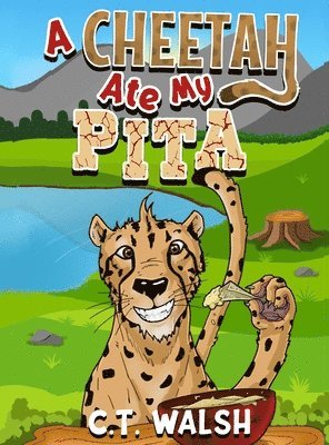 bokomslag A Cheetah Ate My Pita
