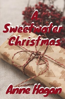 Anne Hagan - Sweetwater Christmas, Häftad