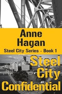 bokomslag Steel City Confidential