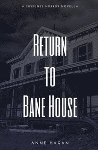 bokomslag Return to Bane House