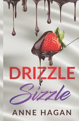 Drizzle Sizzle 1