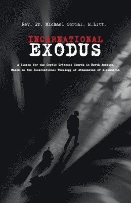 Incarnational Exodus