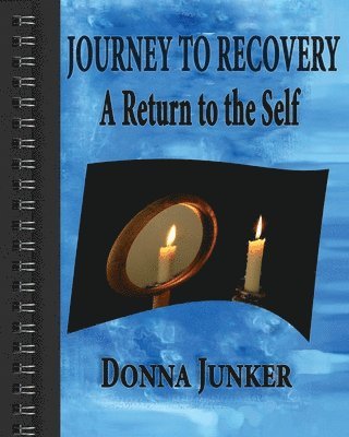 Donna Junker - Journey to Recovery, Häftad