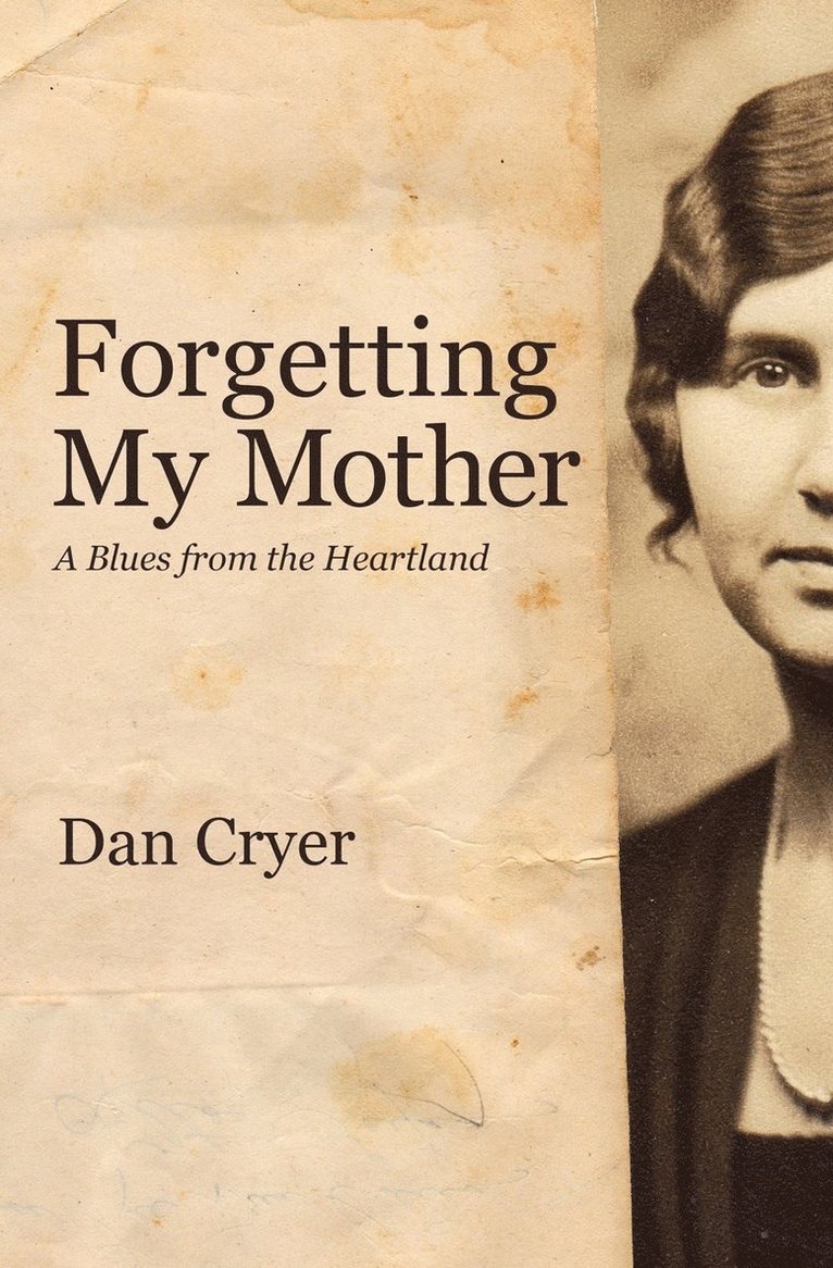 Forgetting My Mother 1