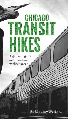 Chicago Transit Hikes 1