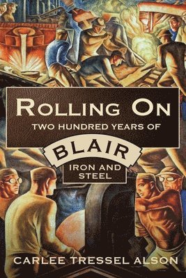 Carlee Tressel Alson - Rolling On, Häftad