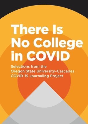 There Is No College in COVID 1