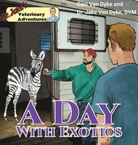 bokomslag Dr. Jake's Veterinary Adventures: A Day with Exotics