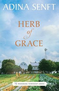 bokomslag Herb of Grace: Amish Romance