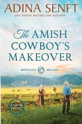 bokomslag The Amish Cowboy's Makeover (Large Print)