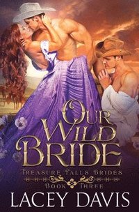 bokomslag Our Wild Bride