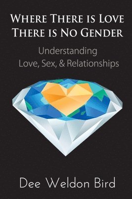 Where There is Love, There is No Gender 1