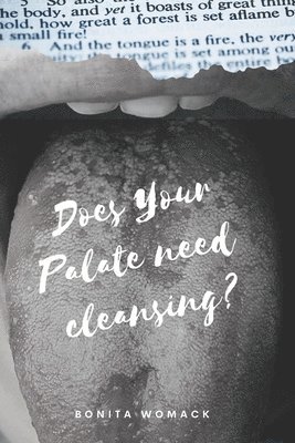 Does Your Palate Need Cleansing? 1