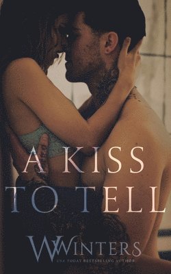 W Winters, Willow Winters - Kiss to Tell, Häftad