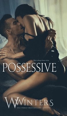 W Winters, Willow Winters - Possessive, Inbunden
