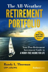 bokomslag The All-Weather Retirement Portfolio