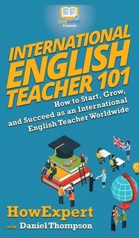 bokomslag International English Teacher 101