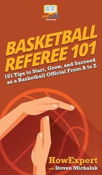 bokomslag Basketball Referee 101