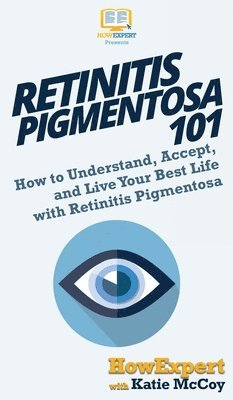 bokomslag Retinitis Pigmentosa 101