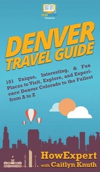 bokomslag Denver Travel Guide