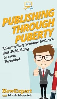 bokomslag Publishing Through Puberty