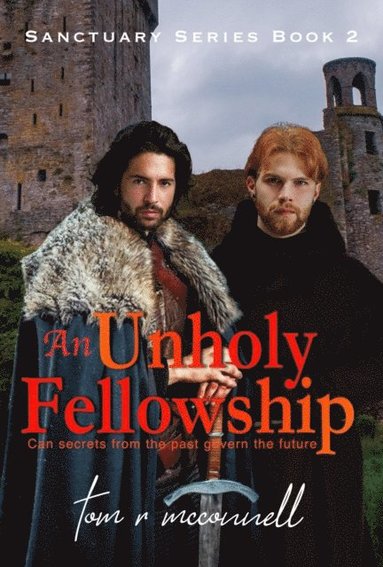 Tom R. McConnell - An Unholy Fellowship, Häftad