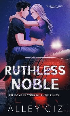 Ruthless Noble 1