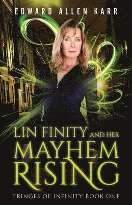 Lin Finity And Her Mayhem Rising 1