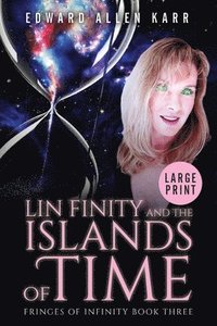 bokomslag Lin Finity And The Islands Of Time