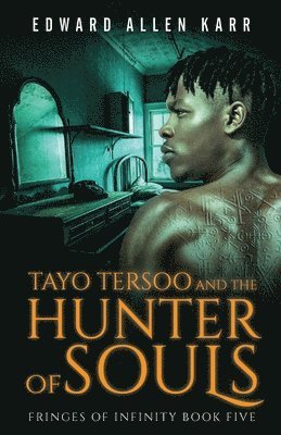 bokomslag Tayo Tersoo And The Hunter Of Souls