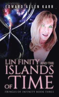 bokomslag Lin Finity And The Islands Of Time