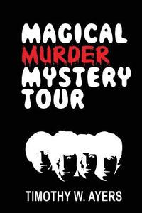 bokomslag Magical Murder Mystery Tour