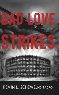 bokomslag Bad Love Strikes