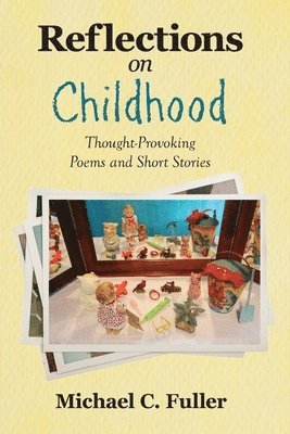 Reflections on Childhood 1