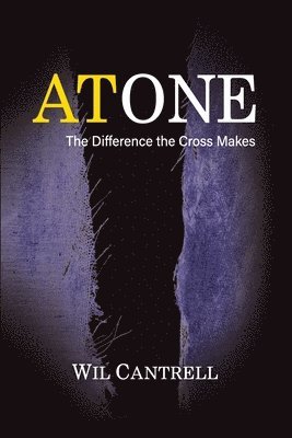 Atone: The Difference the Cross Makes