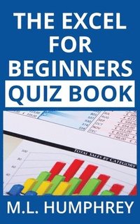 bokomslag The Excel for Beginners Quiz Book