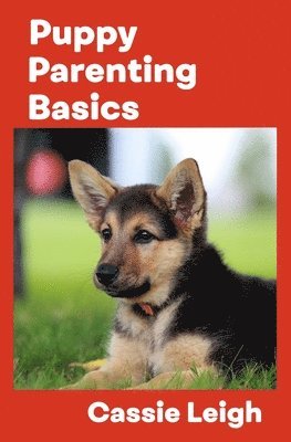 bokomslag Puppy Parenting Basics