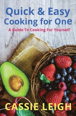 Quick & Easy Cooking for One 1