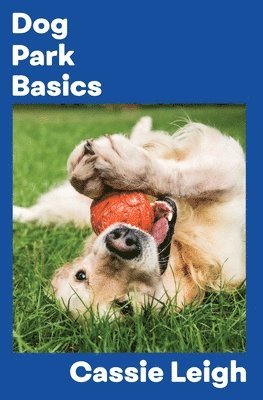 Dog Park Basics 1