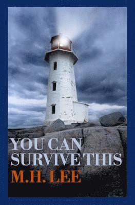M H Lee - You Can Survive This, Häftad. Tillgänglighet: Lägg i varukorg