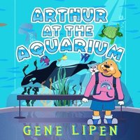 bokomslag Arthur at the Aquarium