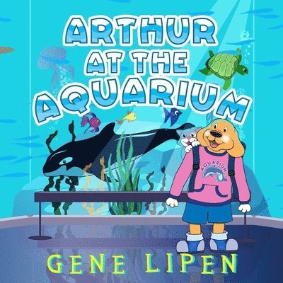 Arthur at the Aquarium 1