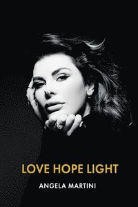 bokomslag Love Hope Light