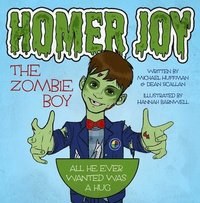 bokomslag Homer Joy the Zombie Boy
