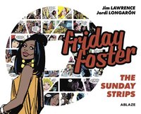 bokomslag Friday Foster: The Sunday Strips