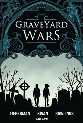 Graveyard Wars Vol 1 1